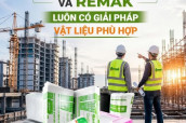 Mỗi công trình là một vấn đề riêng – Remak mang đến giải pháp phù hợp cho từng nhu cầu thực tế